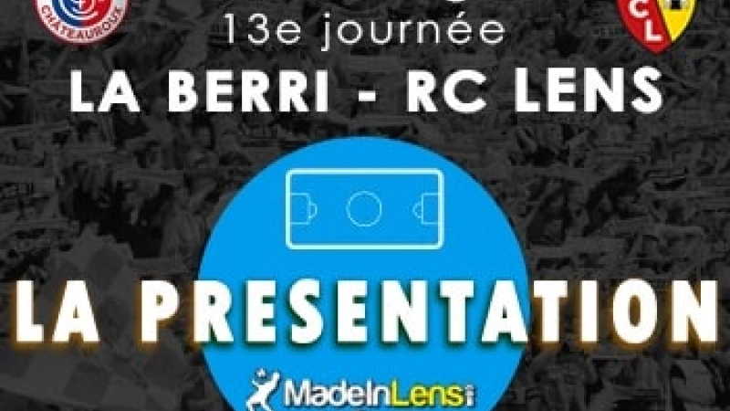 Berrichonne Chateauroux Lens presentation
