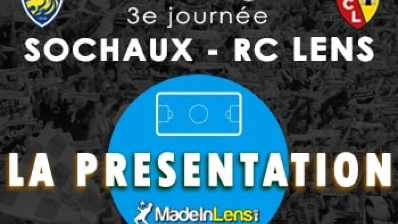 Sochaux Lens presentation