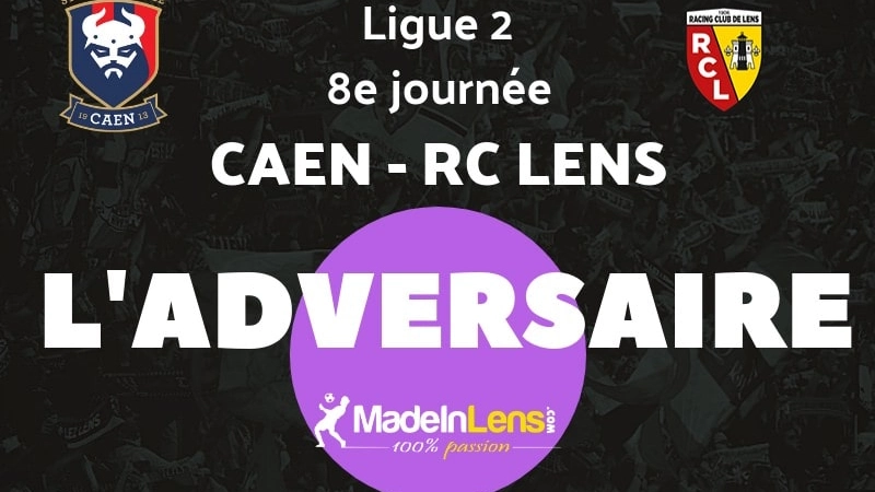 Caen Stade Malherbe Lens adversaire